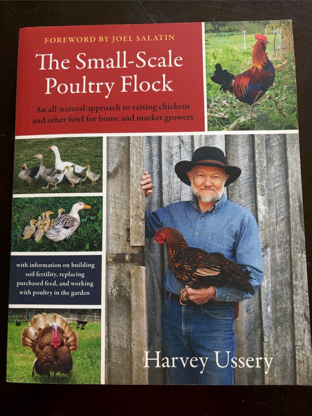The Small-Scale Poultry Flock by Harvey Ussery